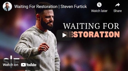 Pastor Steven Furtick Sermon Waiting For Restoration