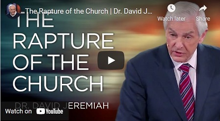 David Jeremiah Message The Rapture of the Church