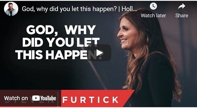 HOLLY FURTICK SERMON GOD WHY DID YOU LET THIS HAPPEN