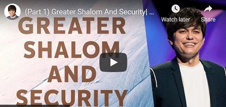 Joseph Prince message Greater Shalom And Security