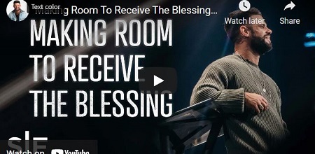 Steven Furtick Sermon Making Room To Receive The Blessing