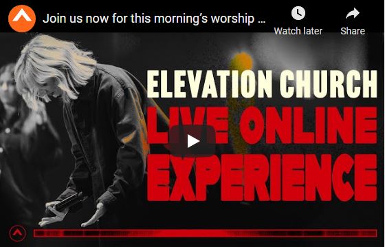 Elevation Church Sunday Live Service May 29 2022
