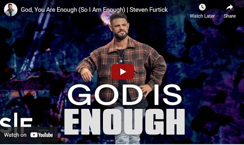 Pastor Steven Furtick Sermon God You Are Enough