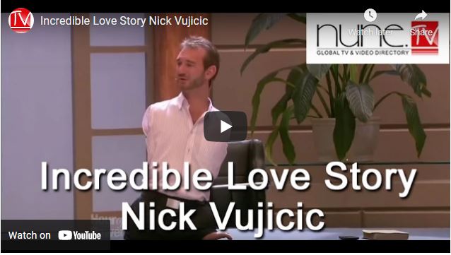 Incredible Love Story Nick Vujicic