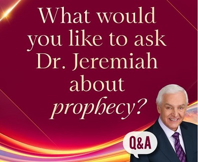 Question and Answer with Dr David Jeremiah