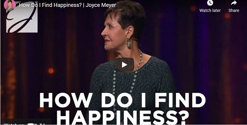 Joyce Meyer Message How Do I Find Happiness