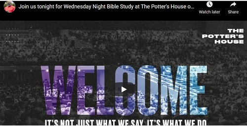 Wednesday Night Bible Study at The Potter's House of Dallas June 22 2022
