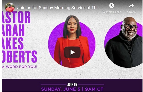 Sunday Service With Bishop T.D Jakes June 5 2022