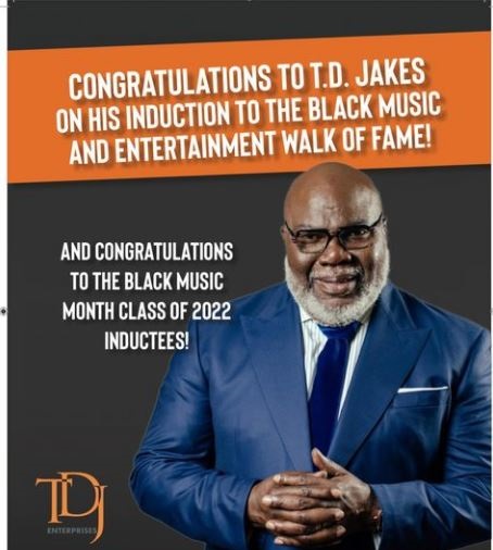 Bishop TD Jakes induction Black Music and Entertainment walk of fame