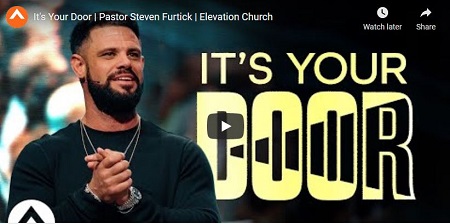 Pastor Steven Furtick Sermon It's Your Door
