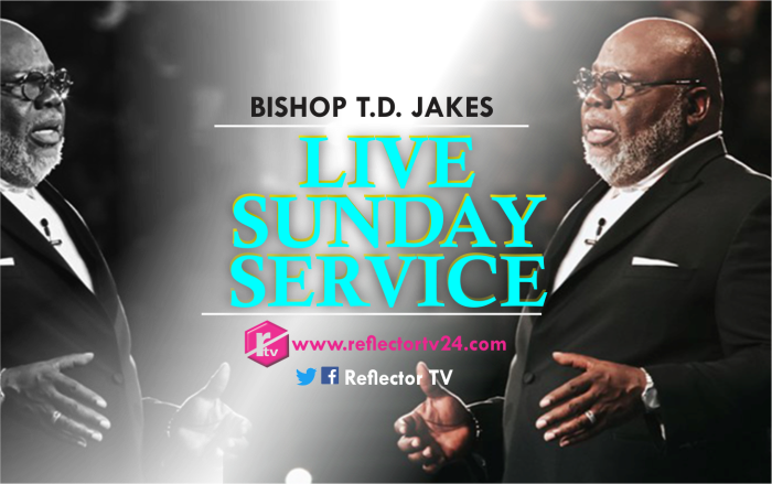 Sunday Service With Bishop T.D Jakes July 31 2022