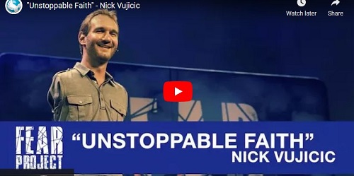 Nick Vujicic Message Unstoppable Faith