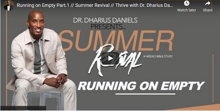 Dr. Dharius Daniels Message Running on Empty Part.1