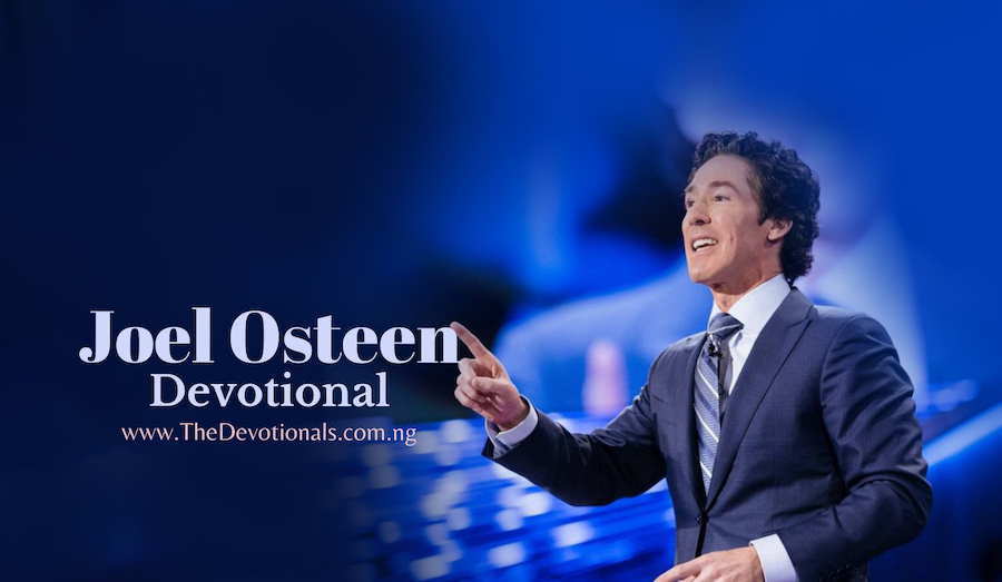 Joel Osteen Daily Devotionals August 31 2022