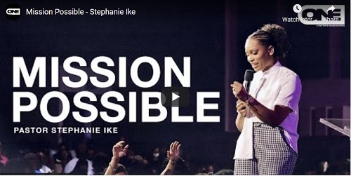Stephanie Ike Sermon Mission Possible