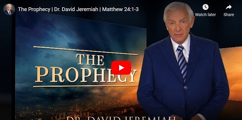 Dr. David Jeremiah Message The Prophesy