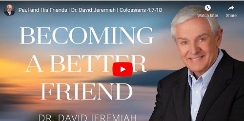 David Jeremiah Sermon Paul and his friends