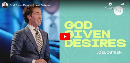 Joel Osteen Sermon God Given Desires