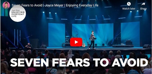 Joyce Meyer Sermon Seven Fears to Avoid