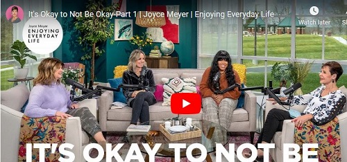 Joyce Meyer message It's okay to not be okay part 1