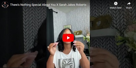 Sarah Jakes Roberts There's Nothing Special About You