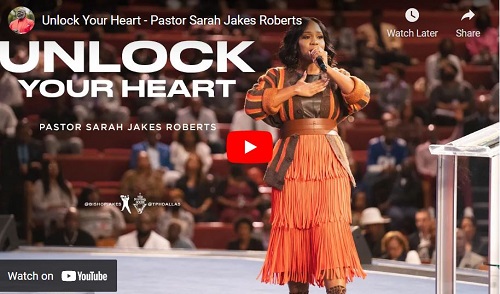 Pastor Sarah Jakes Roberts Unlock Your Heart