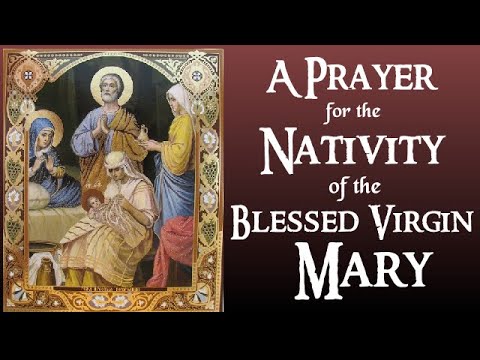 Prayer for the Nativity of the Blessed Virgin Mary