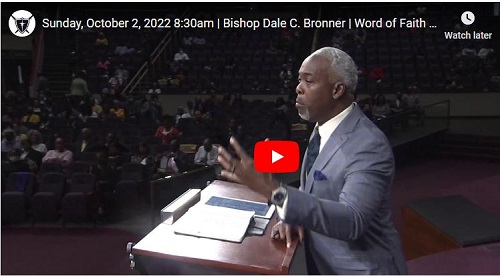 Sunday Live Service With Bishop Dale Bronner October 2 2022