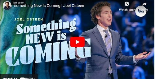 Joel Osteen Sermon 2022 Something New Is Coming