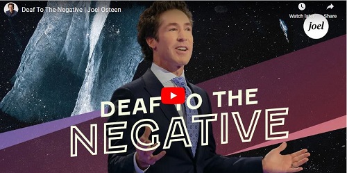 Joel Osteen Message Deaf To The Negative