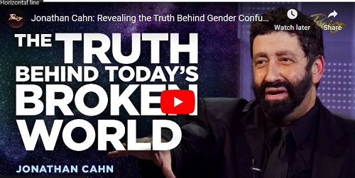 Jonathan Cahn Message Revealing the Truth Behind Gender Confusion