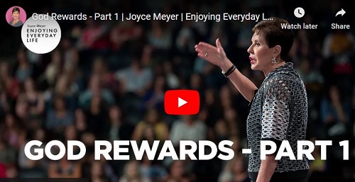 Joyce Meyer Message God Rewards