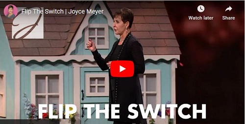 Joyce Meyer Sermon Flip The Switch