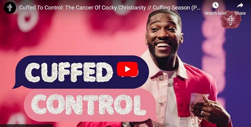Michael Todd Sermon Cuffed To Control: The Cancer Of Cocky Christianity