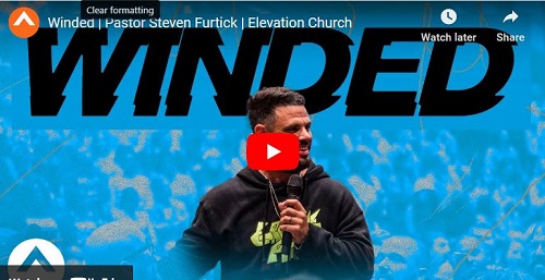 Pastor Steven Furtick Sermon Winded