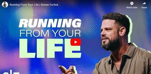 Steven Furtick Sermon Running From Your Life