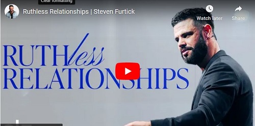 Steven Furtick Sermon Ruthless Relationships