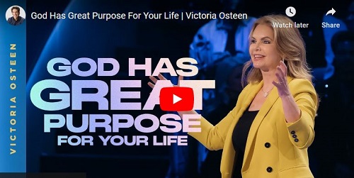 Victoria Osteen God Has Great Purpose For Your Life