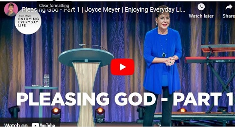 Joyce Meyer Pleasing God Part 1