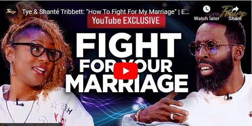 Tye & Shanté Tribbett How To Fight For My Marriage