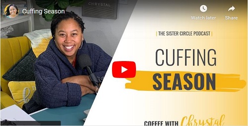 Chrystal Evans Hurst Podcast Cuffing Season
