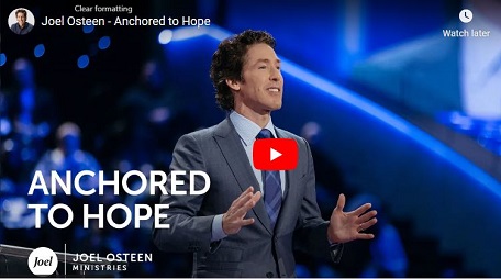 Joel Osteen Sermon Anchored to Hope