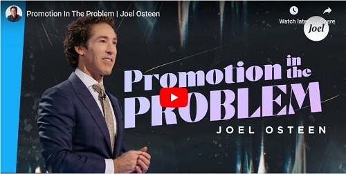 Joel Osteen Sermon Promotion In The Problem