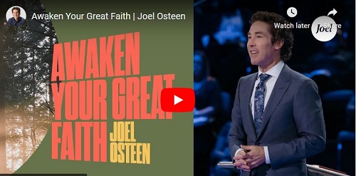 Joel Osteen Sermon Awaken Your Great Faith