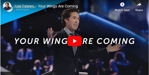 Joel Osteen Sermon Your Wings Are Coming