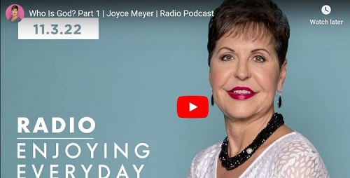 Joyce Meyer Teaching Who Is God