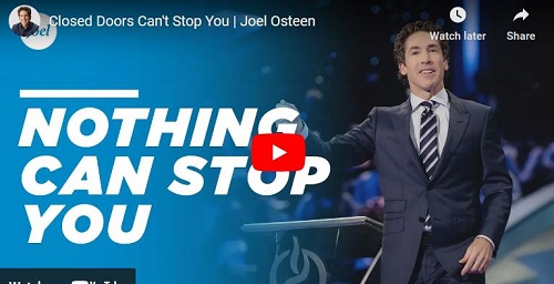 Joel Osteen Sermon Closed Doors Can't Stop You