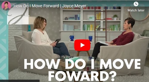 Joyce Meyer Sermon How Do I Move Forward