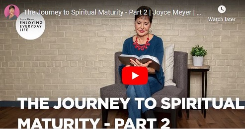 Joyce Meyer The Journey to Spiritual Maturity