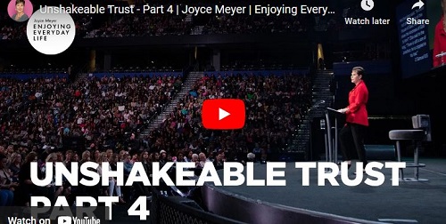 Joyce Meyer Sermon Unshakeable Trust
